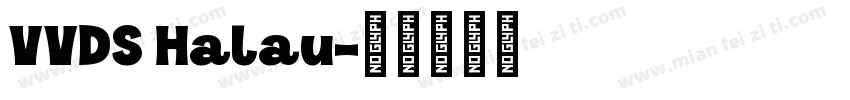 VVDS Halau字体转换